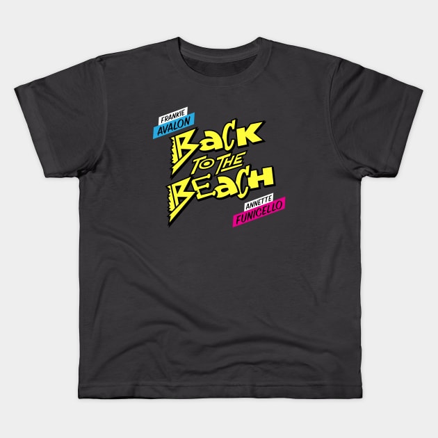 Back to the Beach Kids T-Shirt by tenaciousva